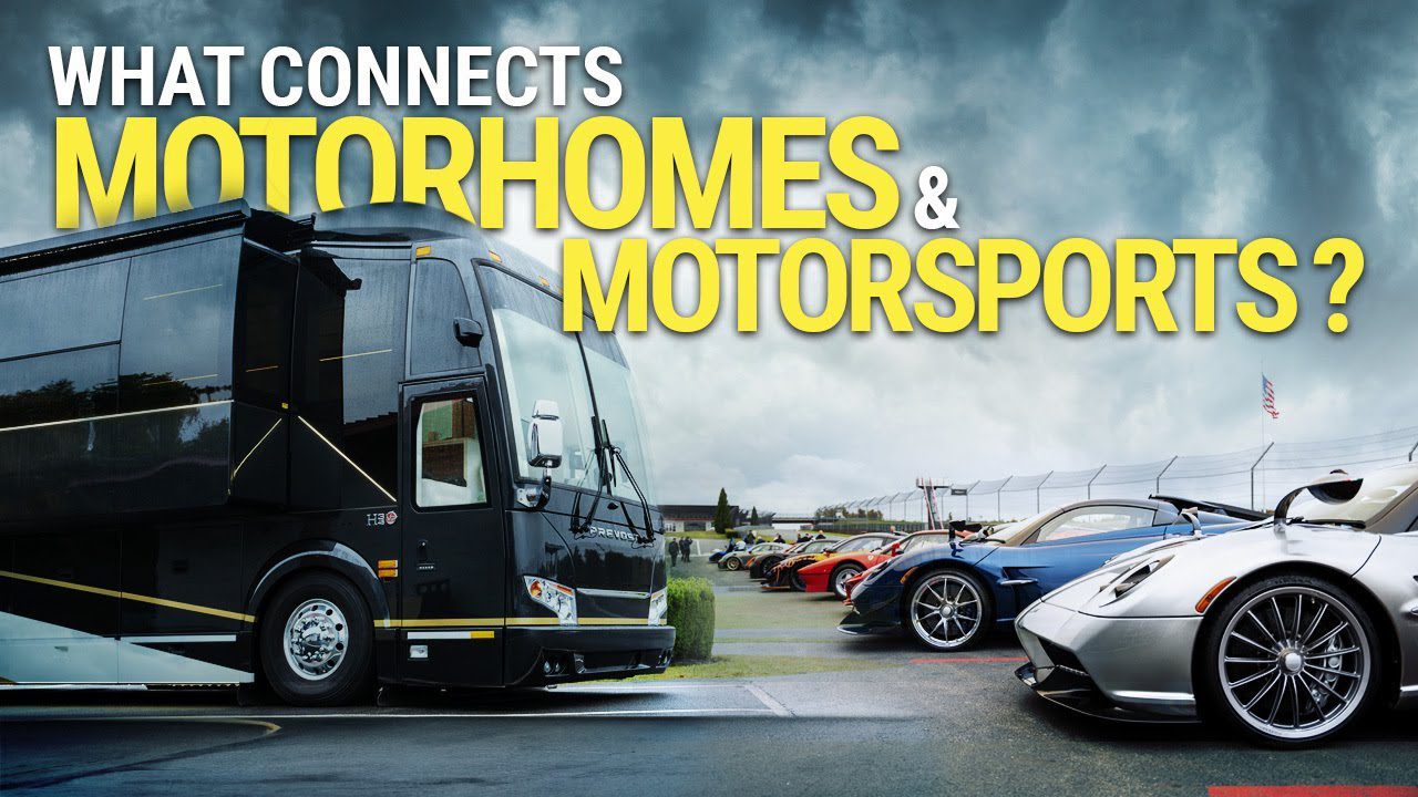 A motorhome and sports cars, including high hypercars, parked near a racetrack with the text: "What connects motorhomes & motorsports?