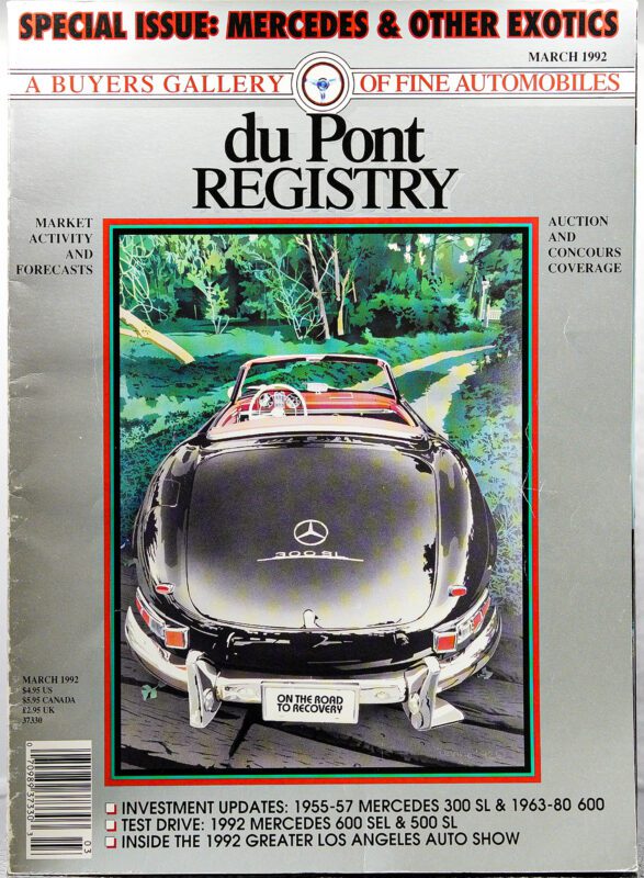 Cover Cars: duPont REGISTRY March 1992 issue, featuring a black Mercedes-Benz 300SL convertible on its cover for the 40th Anniversary, with highlighted articles listed at the bottom.
