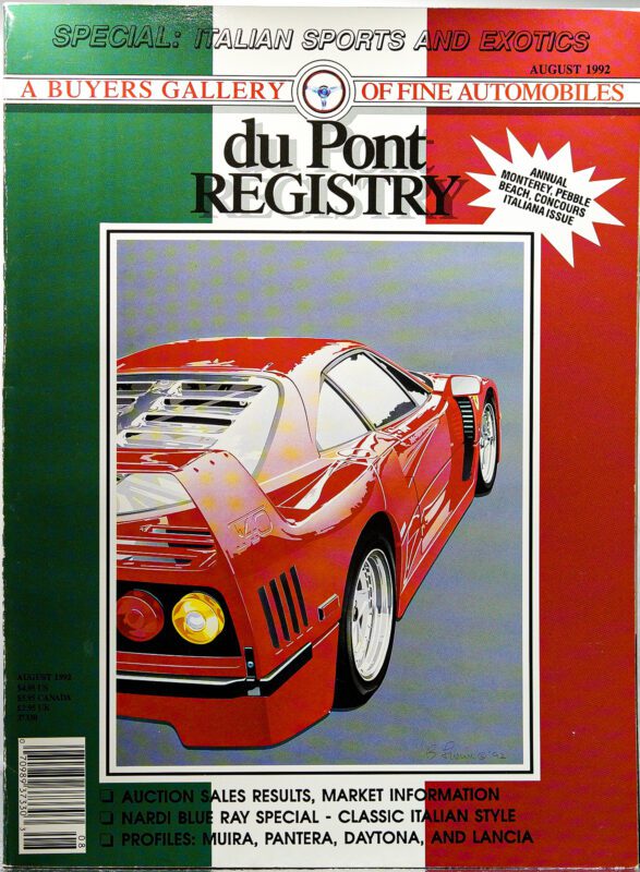 Cover of duPont REGISTRY August 1992, featuring an illustrated red Ferrari F40 against a green and red background, celebrating Italian exotics in headers and text as standout Cover Cars for the 40th Anniversary.