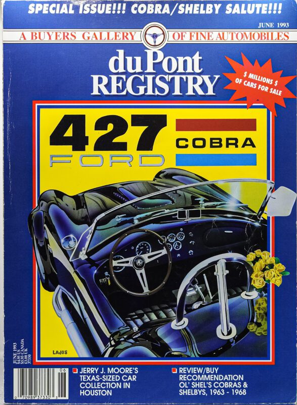 Cover of the June 1993 duPont REGISTRY magazine featuring a Ford 427 Cobra sports car illustration and headlines about Cobra and Shelby automobiles, celebrating the 40th Anniversary of these iconic Cover Cars.