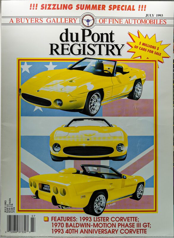 Cover Cars: July 1993 duPont REGISTRY magazine featuring three yellow sports cars and the headline “Sizzling Summer Special.” Highlights include various Corvettes, celebrating the 40th Anniversary.