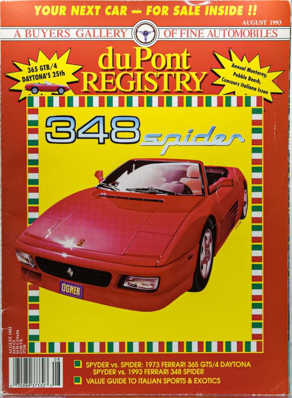 Front cover of the August 1993 duPont REGISTRY magazine featuring a red Ferrari 348 Spider, with Cover Cars headlines in yellow and green accents—celebrating automotive luxury on its 40th Anniversary.