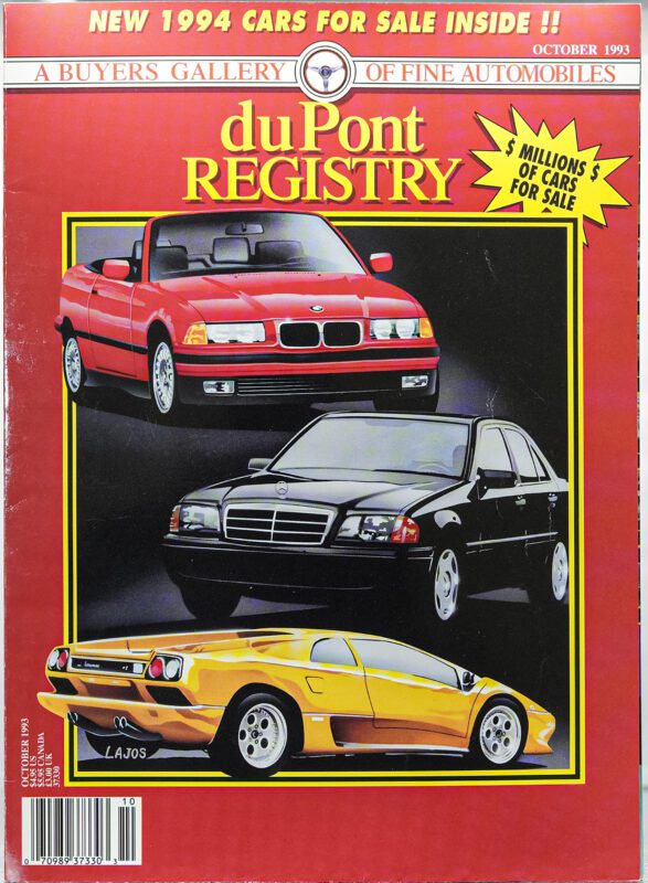 Cover of the October 1993 duPont REGISTRY magazine showcases its Cover Cars: a red BMW convertible, a black Mercedes-Benz sedan, and a yellow Lamborghini sports car. A must-see for luxury and 40th Anniversary enthusiasts alike.