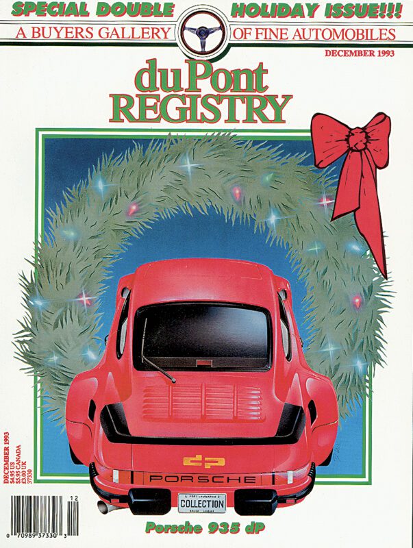 Cover Cars: The December 1993 duPont REGISTRY 40th Anniversary edition features a red Porsche 935 dp framed by a festive holiday wreath with a red bow.