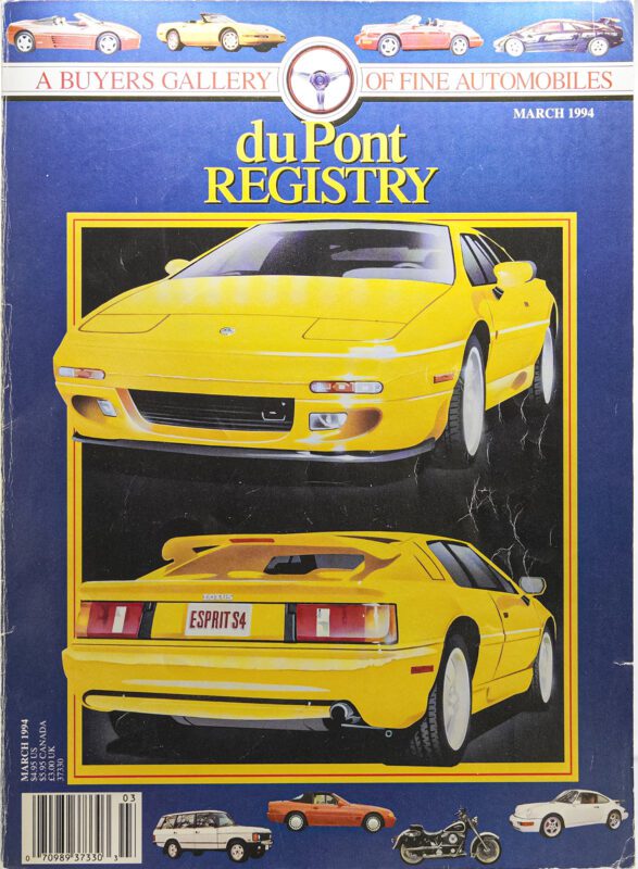 Cover of the March 1994 duPont REGISTRY magazine featuring front and rear views of a yellow Lotus Esprit S4 sports car on a blue background, celebrating iconic Cover Cars ahead of the 40th Anniversary.