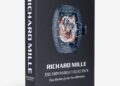 A stunning coffee table book, "Richard Mille: The Impossible Collection" showcases a detailed watch image on its cover, brilliantly published by Assouline.