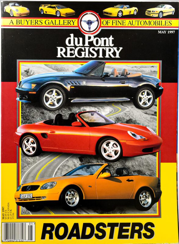 Cover Cars shine on the May 1997 duPont REGISTRY, featuring three stunning convertible roadsters: a blue BMW Z3, a red Porsche Boxster, and a yellow Mercedes-Benz SLK. A classic lineup ahead of the 40th Anniversary celebration.