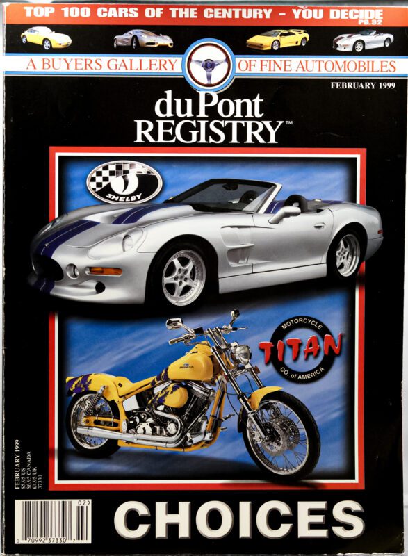 Cover of the February 1999 duPont REGISTRY magazine featuring silver Shelby and yellow Titan Cover Cars with the headline "Choices.
