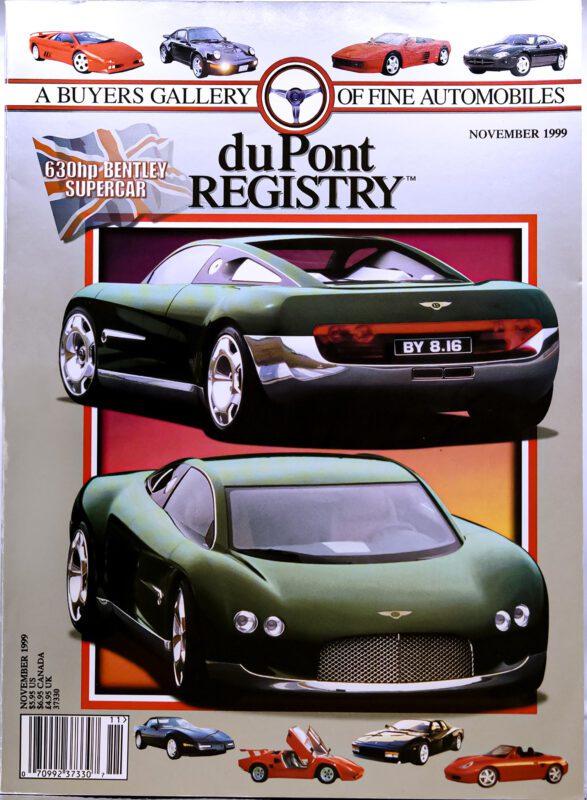 November 1999 duPont REGISTRY magazine cover featuring a 630hp Bentley supercar concept with front and rear views, surrounded by small illustrations of iconic Cover Cars and various sports cars.