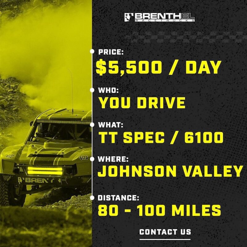 A yellow and black graphic advertises a Brenthel Industries off-road truck rental: $5,500/day, you drive, TT spec/6100, Johnson Valley, distance 80–100 miles—with contact option. Perfect for your next Off-Road Adventure!.