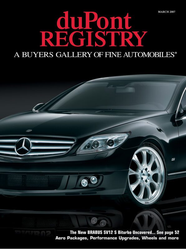 Cover of duPont REGISTRY magazine, March 2007, featuring a close-up of a black Brabus Mercedes-Benz and headline text about luxury automobiles—an iconic addition to their Cover Cars collection.