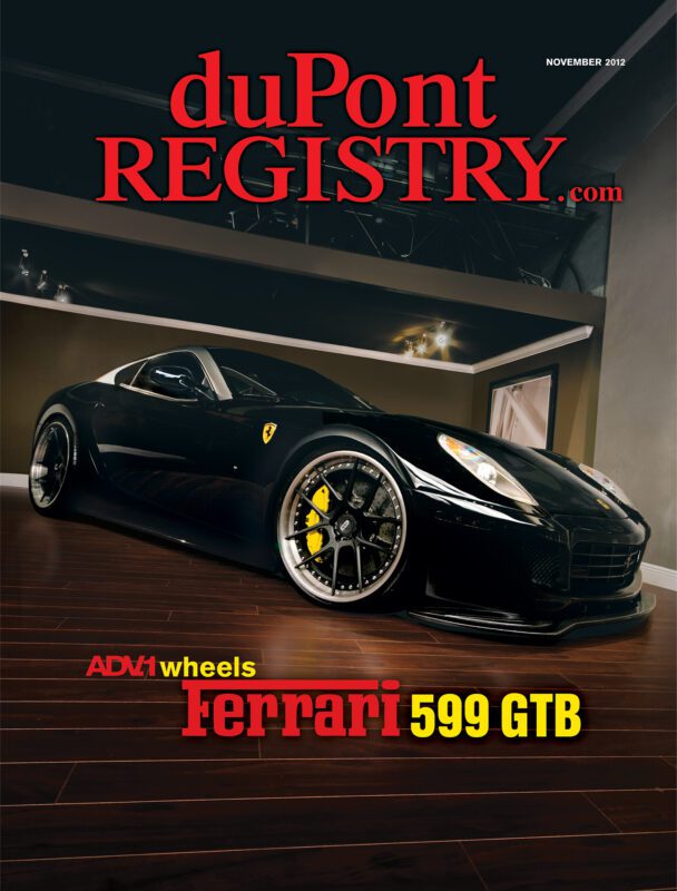 A black Ferrari 599 GTB with ADV.1 wheels takes the spotlight as one of the featured Cover Cars on the November 2012 duPont REGISTRY magazine.