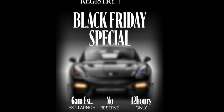 A blurred sports car with text: "12 Hour Black Friday Sale: duPont REGISTRY Live to offer highly-spec, track-bred machine with just 75 miles. Special launch at 6am EST, no reserve—12 hours only.